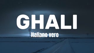 GHALIItaliano vero lyrictesto [upl. by Farrand]