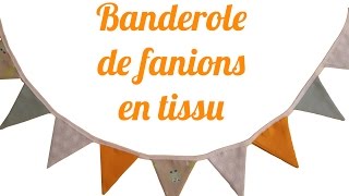 DIY Guirlande de fanions en tissu [upl. by Selig]