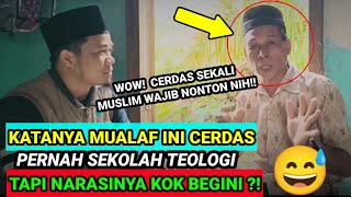 Kocak Mualaf Pernah Sekolah Teologi Sebut Ayat Ngawur Semua [upl. by Ynner684]