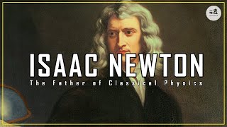 Who Is Isaac Newton  The Scientist Who Changed History [upl. by Arbas648]