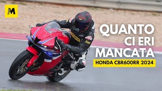 Honda CBR600RR 2024 quanto ci eri mancata  La PROVA a Portimao [upl. by Ynnaffit661]