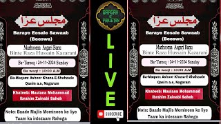 LiveMajliseAzaBaraye Esale SawabMarhooma Asgari Banu Nagaram Maulana Mohammad Ibrahim Zainabi [upl. by Halilak985]