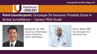 PointCounterpoint Oncotype Dx Genomic Prostate Score in Active Surveillance – Canary PASS Study [upl. by Possing]