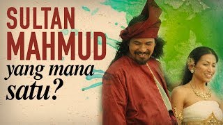 JANGAN KELIRU DI ANTARA 4 SULTAN MAHMUD INI [upl. by Ringo]