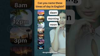 Can You Name These Times of Day in English shortvideos shorts english vocabulary learnenglish [upl. by Lederer706]