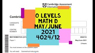 O Level Math D Paper 1 402412 MayJune2021 [upl. by Behnken]