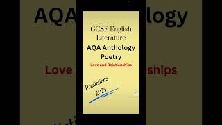 GCSE ENGLISH LITERATURE REVISION love and relationship anthology poetry PREDICTIONS 2024 fyp fy [upl. by O'Shee]