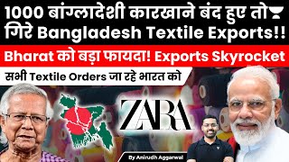 Bangladesh Textile Exports fall as 1000 Factories Shut Down Global Apparel Deals Flow to India [upl. by Yenattirb]