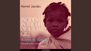 Chapter 10 Incidents in the Life of a Slave Girl Written by Herself [upl. by Irrehs]