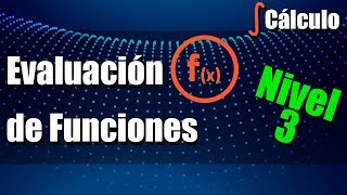 Evaluación de Funciones  Ejercicios Resueltos  Nivel 3 [upl. by Uke]