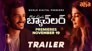 Most Eligible Bachelor Trailer  Akhil Akkineni Pooja Hegde  Bhaskar  Premieres November 19 [upl. by Aronoel]