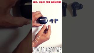 How to reset wireless earphones Bluetooth earphone reset kaise kare  TWS RESET [upl. by Ainitsirc653]