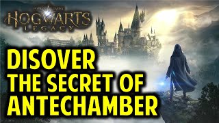 Discover the Secret of the Antechamber  Hogwarts Legacy [upl. by Ardnosal]