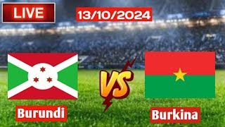 Live  Burundi Vs Burkina Faso [upl. by Clarita]