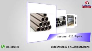 Hastelloy C276 and Inconel 600 By Esteem Steel amp Alloys Mumbai [upl. by Lorne]