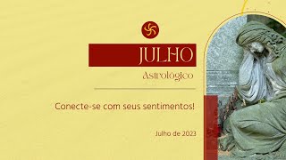 Julho Astrológico astrologia julhoastrológico [upl. by Raina]