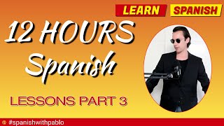 12 hours of Castilian Spanish Language lessons  tutorialsLearn Spanish with Pablo [upl. by Galligan139]