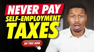 How SelfEmployment Tax Works And How To NEVER PAY It [upl. by Coshow]