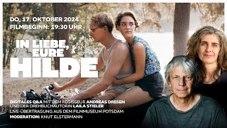 IN LIEBE EURE HILDE Digitales QampA mit Laila Stieler und Andreas Dresen I Do 17102024 [upl. by Ursel]