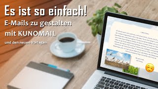 KUNOMAIL  Es ist so einfach EMails zu gestalten emaildesign windows emoji creative [upl. by Lipinski]