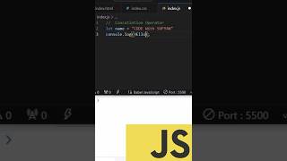 What is Concatenation Operator JavaScript shorts shortvideo [upl. by Gherlein493]