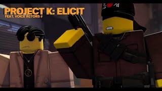 Project K Elicit  Feat Voice Actors READ DESC [upl. by Row491]