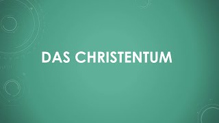 Das Christentum [upl. by Anissej]