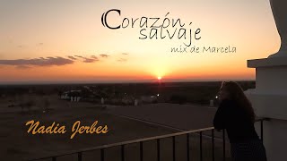 Nadia Jerbes  Corazón Salvaje y otras [upl. by Nihi115]