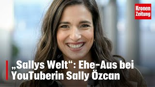 „Sallys Welt“ EheAus bei YouTuberin Sally Özcan  kronetv NEWS [upl. by Allcot707]