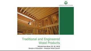 Traditional and Engineered Wood Products [upl. by Uno]