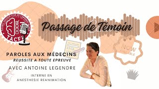 PASSAGE DE TÉMOIN  Réussir à toute épreuve avec ANTOINE LEGENDRE PARTIE 1 [upl. by Nad]