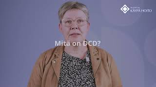 Mitä on DCD [upl. by Ioved]