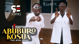 Strongman  Abuburo Kosua Feat Broda Sammy Official Video [upl. by Rafaello814]