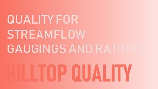 Quality IV  Quality for Streamflow Gaugings and Ratings [upl. by Aric]