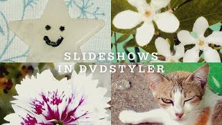 How To Make Photo Slideshows In DVDStyler [upl. by Yffub]