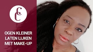 Ogen kleiner laten lijken met makeup  Creative Cosmetics [upl. by O'Carroll]