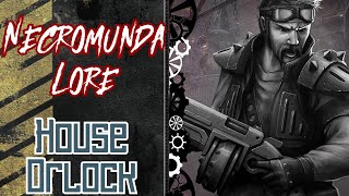 Necromunda Lore Gangs of Orlock [upl. by Notselrahc54]