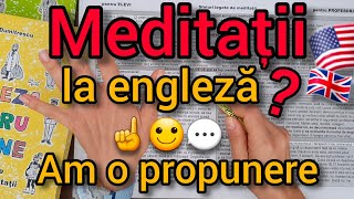 Lecția  324  MEDITAȚII la engleză 👩🏻‍🏫🇬🇧 Am o propunere ☝️😍💬 [upl. by Dixon]