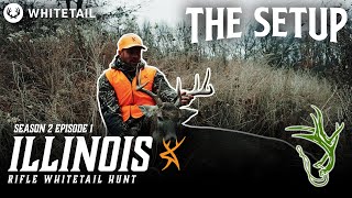 Illinois Rifle Whitetail Deer Hunt  THE SETUP S2 E1 [upl. by Rafferty548]