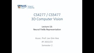 3D Computer Vision  Neural Field Representations [upl. by Finnigan549]