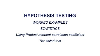 hypothesis testing using correlation coefficient  two tailed test  example [upl. by Milore744]