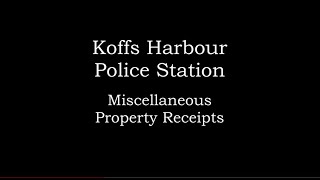 Coffs Harbour Police The Case of the missing Miscellaneous Property Receipts  continued 20241113 09 [upl. by Rednael]