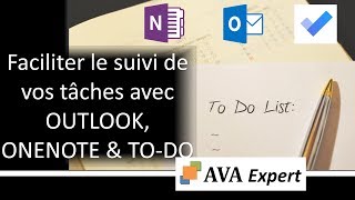 Faciliter le suivi de vos tâches avec OUTLOOK ONENOTE amp TODO [upl. by Anaynek]