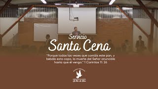 Servicio de Santa Cena [upl. by Enovi56]