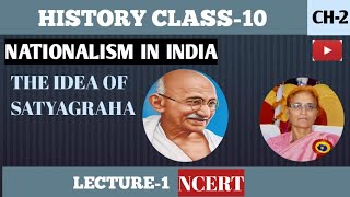 Nationalism in India Class 10  Satyagraha ka Vichar  THE GANDHIAN IDEA OF SATYAGRAHA [upl. by Izawa]