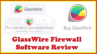 GlassWire Firewall Software Review [upl. by Horan]