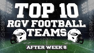 V2 RGV Football TOP 10 Teams WEEK 8 2024 [upl. by Knut]