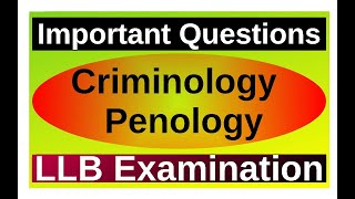 Important Questions Criminology amp Penology For LLB Examination By Sandeep Garg [upl. by Eneres]