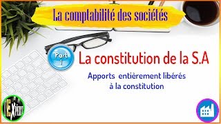 Comptabilité des sociétés  La constitution de la SA part 1 I Darija [upl. by Tullusus]