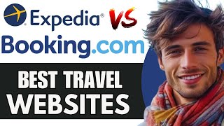 Bookingcom vs Expedia which is better  Best Travel Websites  Travel hacks [upl. by Bergwall]